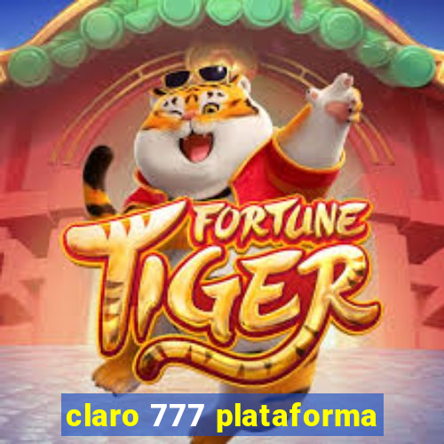 claro 777 plataforma